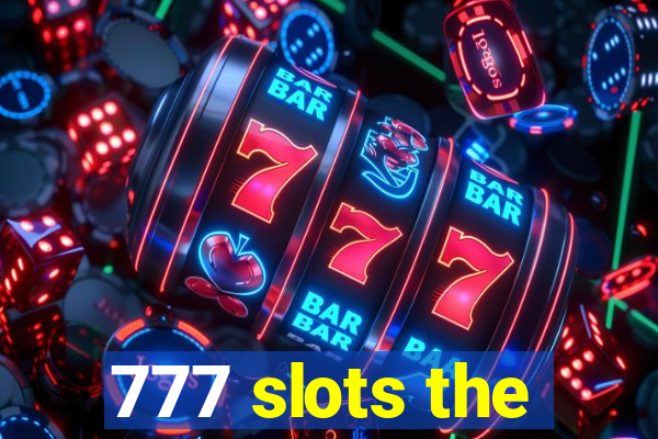 777 slots the